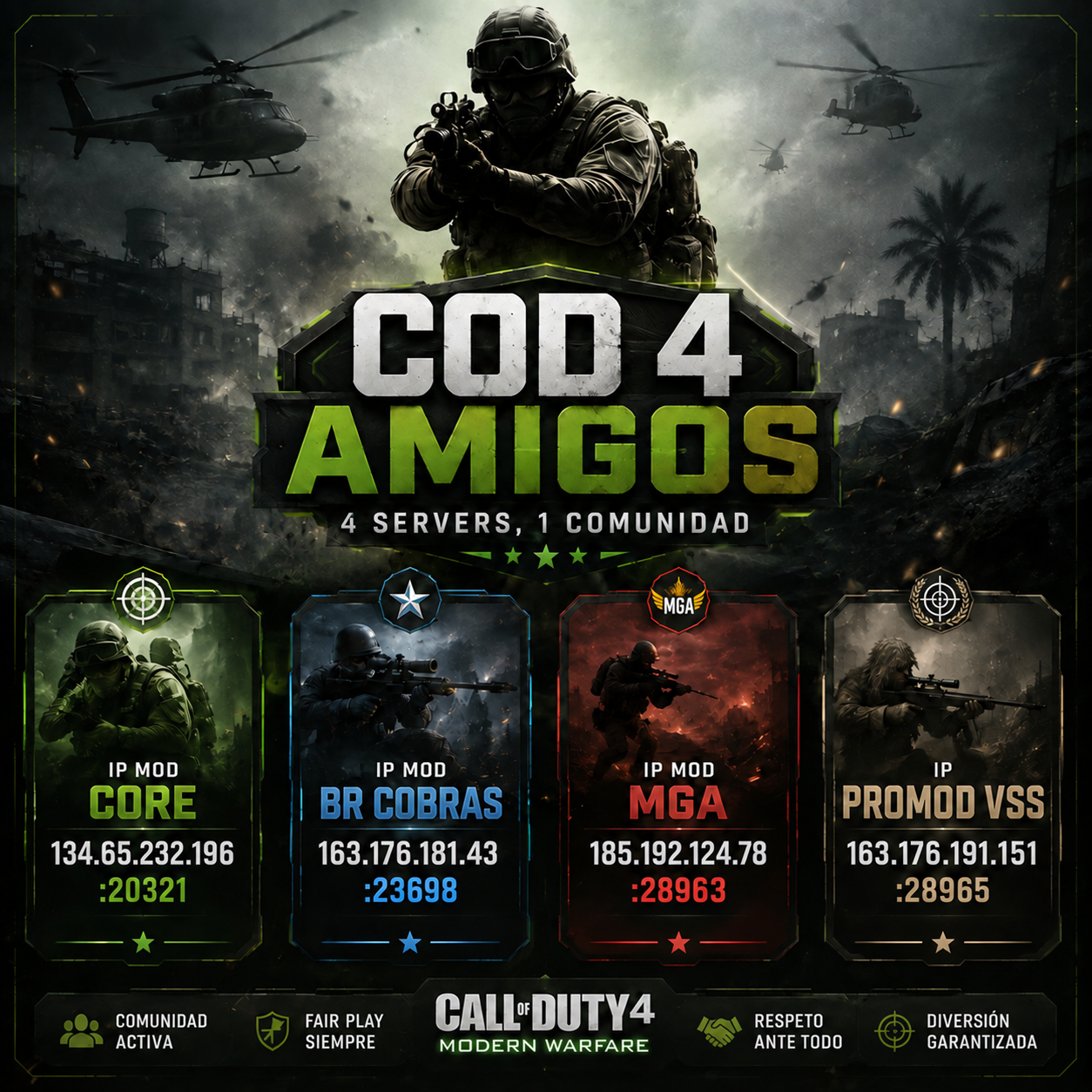 COD 4 Amigos: servidores Core, BR Cobras, MGA y Promod VSS